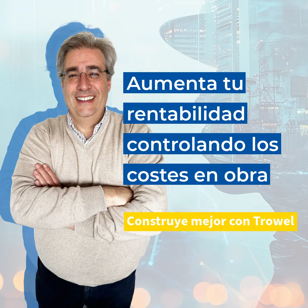 Webinar gratuito para constructoras: Aumenta tu rentabilidad controlando los costes en obra | 11 junio 2026